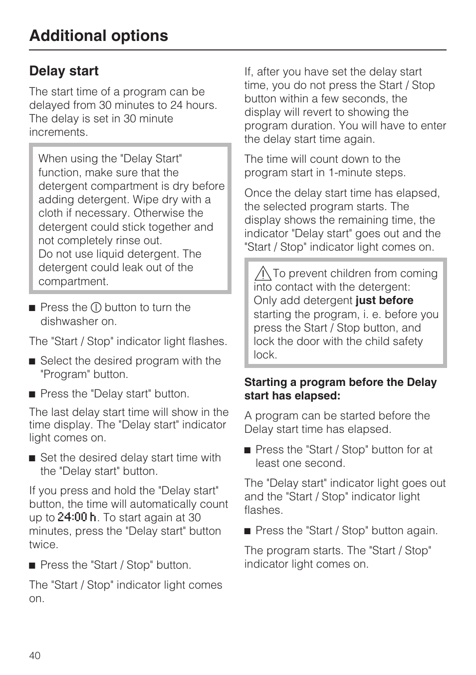 Delay start 40, Additional options, Delay start | Miele G 5705 User Manual | Page 40 / 72