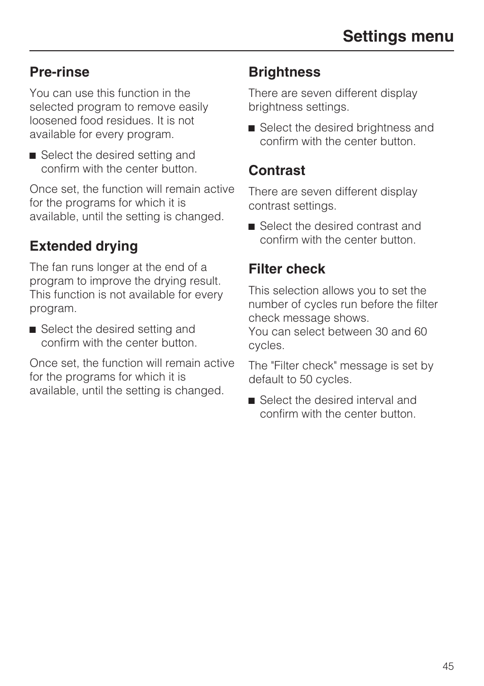 Brightness 45, Settings menu, Pre-rinse | Extended drying, Brightness, Contrast, Filter check | Miele G 5705 User Manual | Page 45 / 72