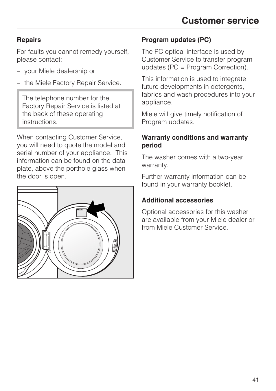 Customer service 41, Repairs 41, Program updates (pc) 41 | Warranty conditions and warranty period 41, Additional accessories 41, Customer service | Miele W 1612 User Manual | Page 41 / 60