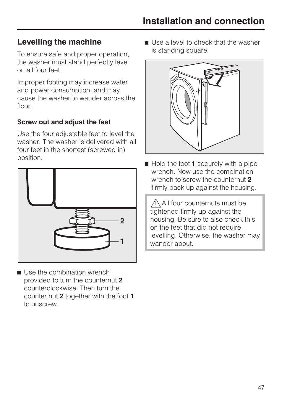 Levelling the machine 47, Screw out and adjust the feet 47, Installation and connection | Levelling the machine | Miele W 1612 User Manual | Page 47 / 60