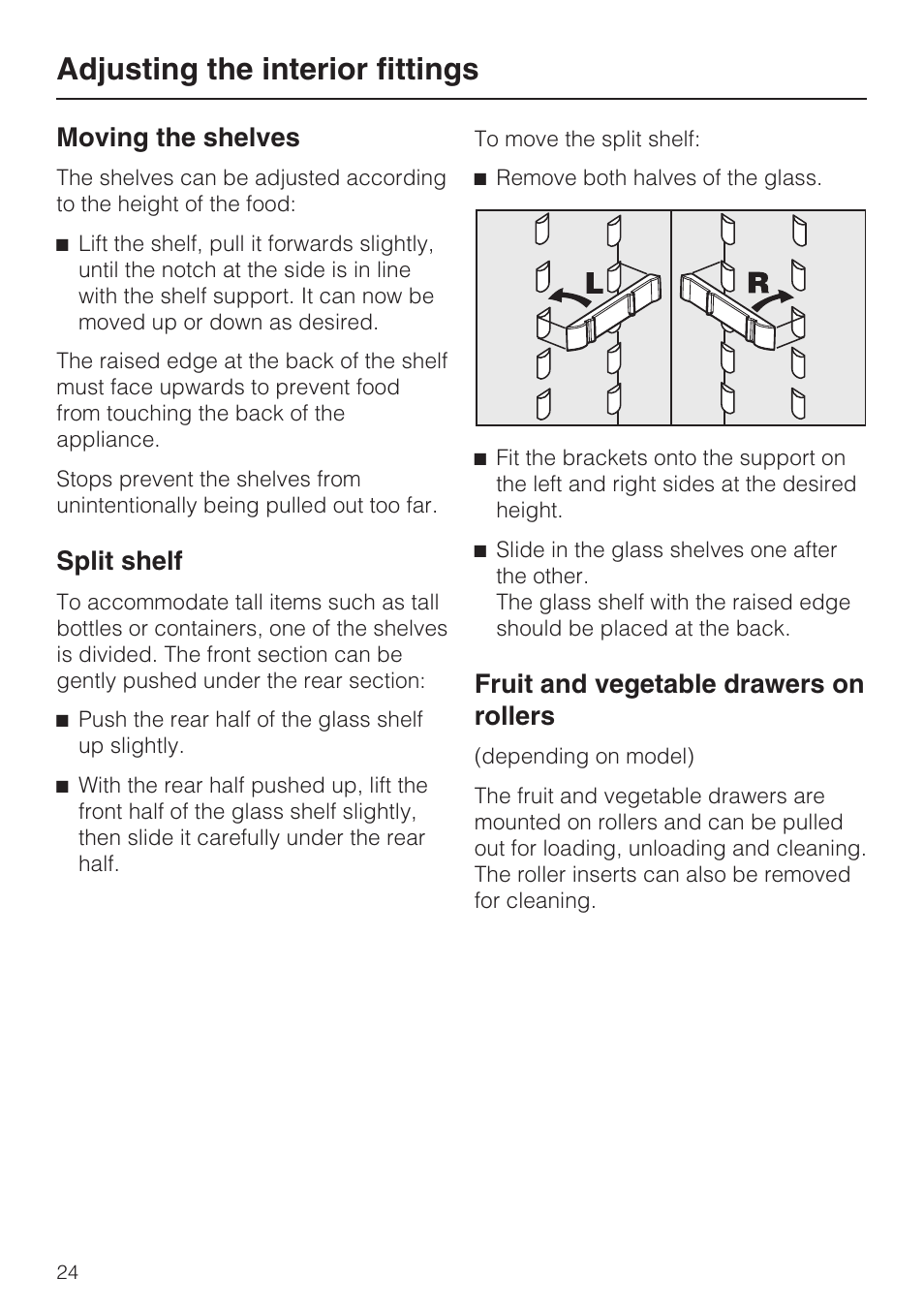 Adjusting the interior fittings 24, Moving the shelves 24, Split shelf 24 | Fruit and vegetable drawers on rollers 24, Adjusting the interior fittings, Moving the shelves, Split shelf, Fruit and vegetable drawers on rollers | Miele KFN 9753 iD EN User Manual | Page 24 / 56