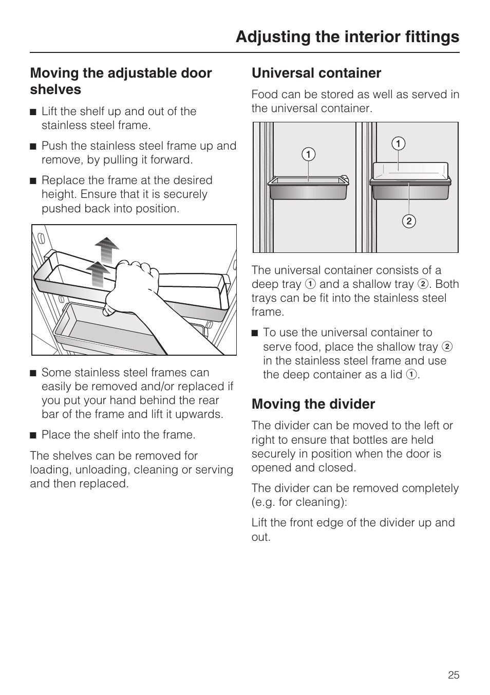 Moving the adjustable door shelves 25, Universal container 25, Moving the divider 25 | Adjusting the interior fittings, Moving the adjustable door shelves, Universal container, Moving the divider | Miele KFN 9753 iD EN User Manual | Page 25 / 56