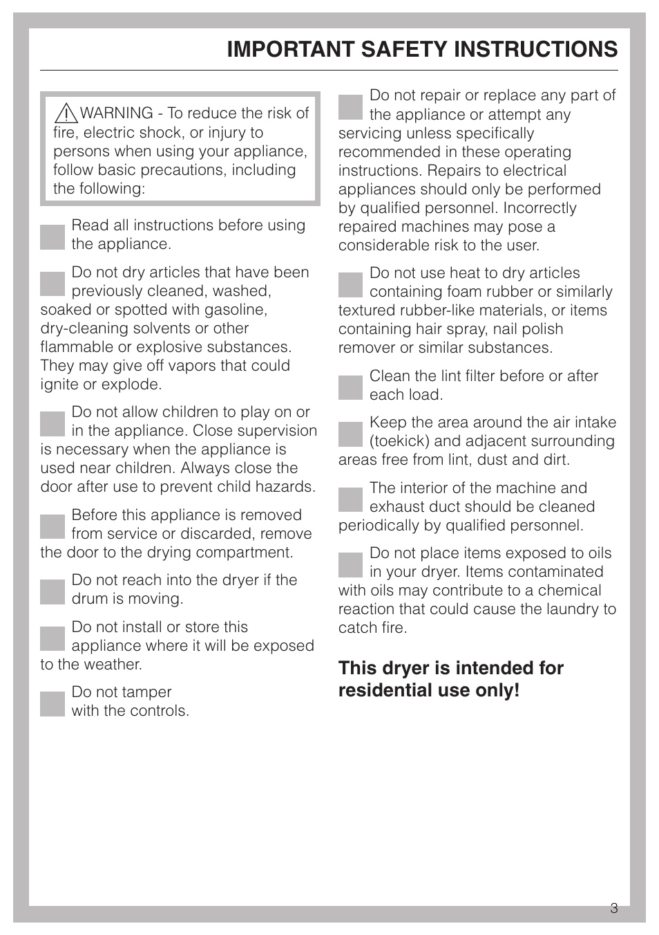 Important safety instructions 3, Important safety instructions, This dryer is intended for residential use only | Miele TOUCHTRONIC T 1413 User Manual | Page 3 / 40