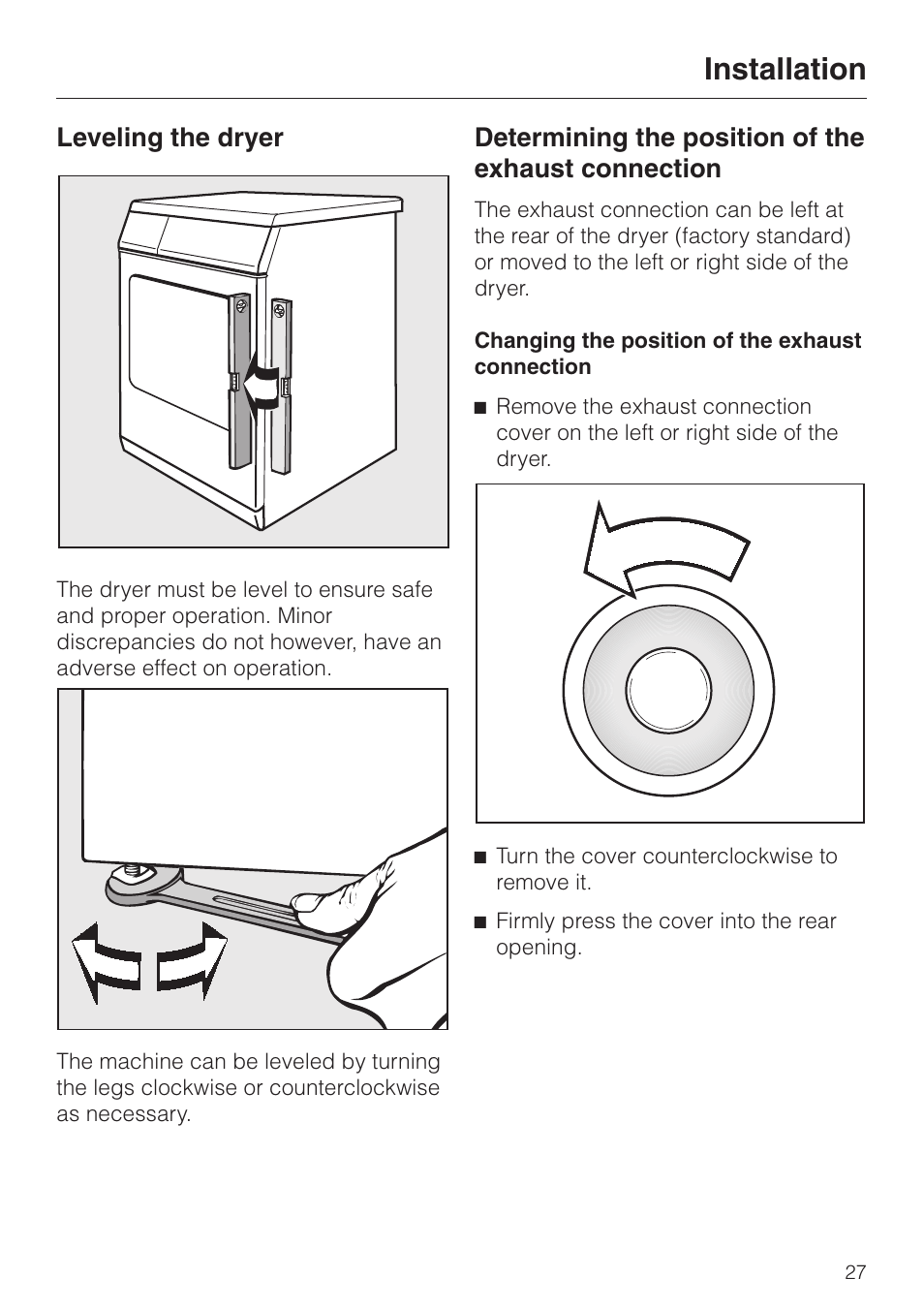 Leveling the dryer 27, Installation, Leveling the dryer | Determining the position of the exhaust connection | Miele TOUCHTRONIC T 1413 User Manual | Page 31 / 40