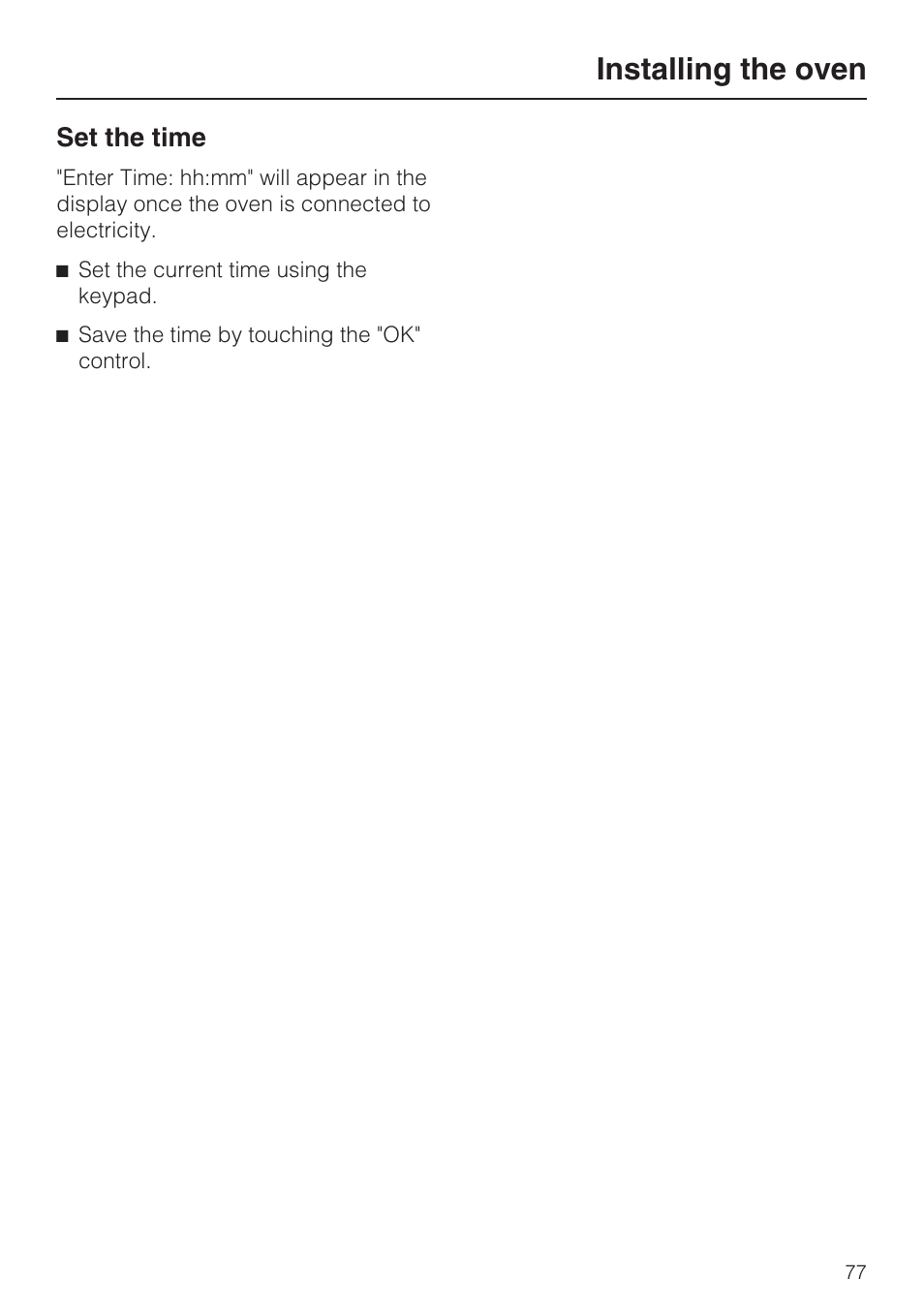 Installing the oven, Set the time | Miele OVEN H 4882 BP User Manual | Page 77 / 80