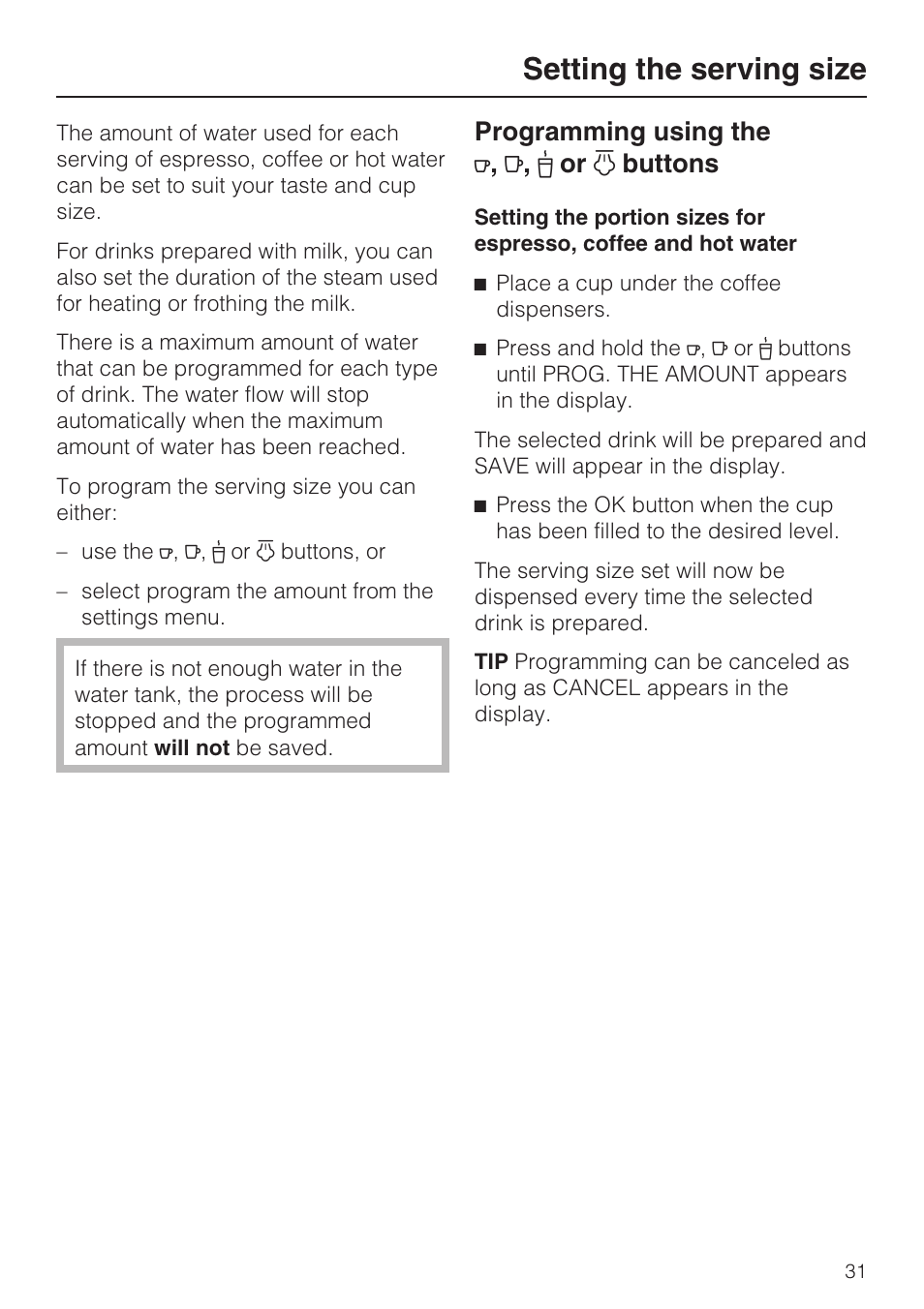 Setting the serving size 31, Setting the serving size, Programming using the . , / , - or * buttons | Miele CM 5100 User Manual | Page 31 / 76