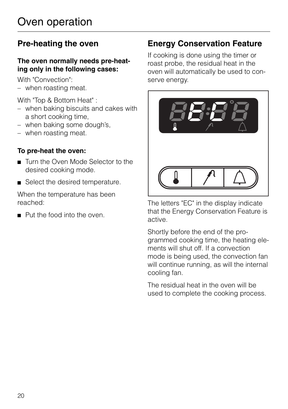 Oven operation, Pre-heating the oven, Energy conservation feature | Miele H 277 B User Manual | Page 20 / 60