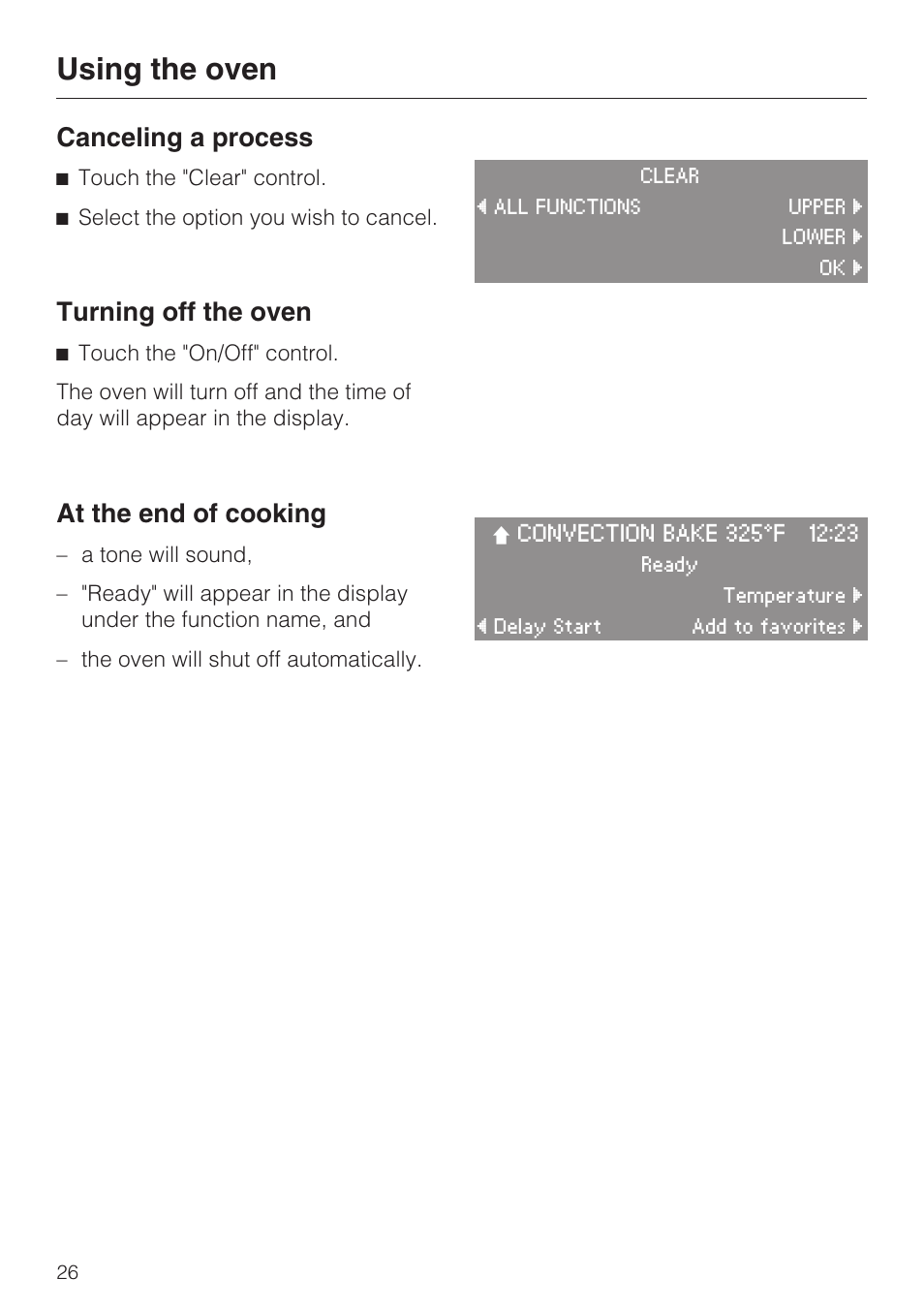 Canceling a process 26, Turning off the oven 26, At the end of cooking 26 | Using the oven, Canceling a process, Turning off the oven, At the end of cooking | Miele H4890BP2 User Manual | Page 26 / 80