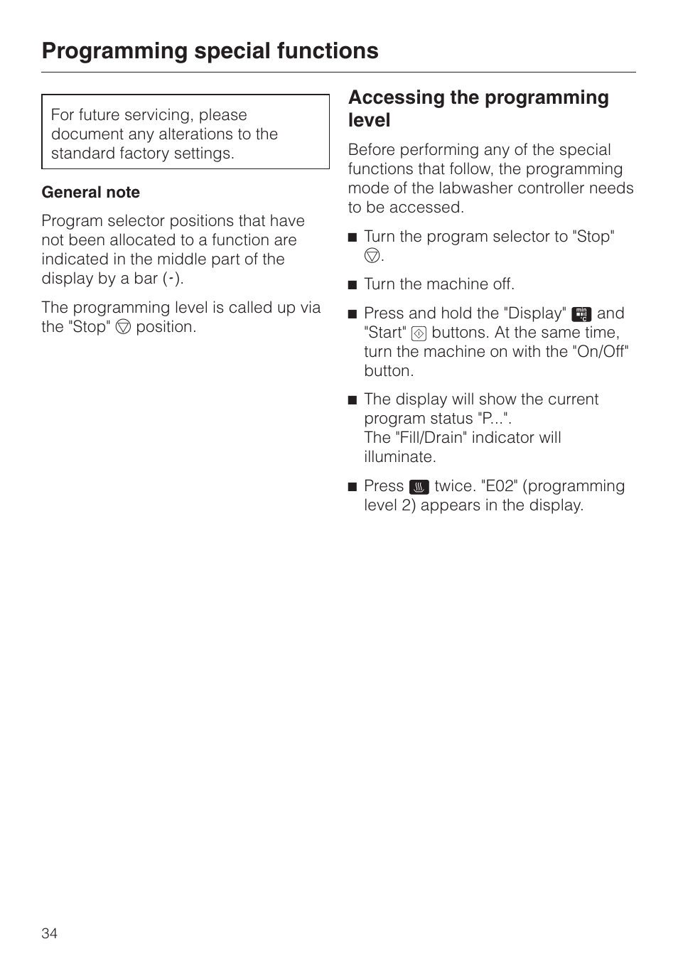Programming special functions 34, Programming special functions, Accessing the programming level | Miele G 7883 User Manual | Page 34 / 64