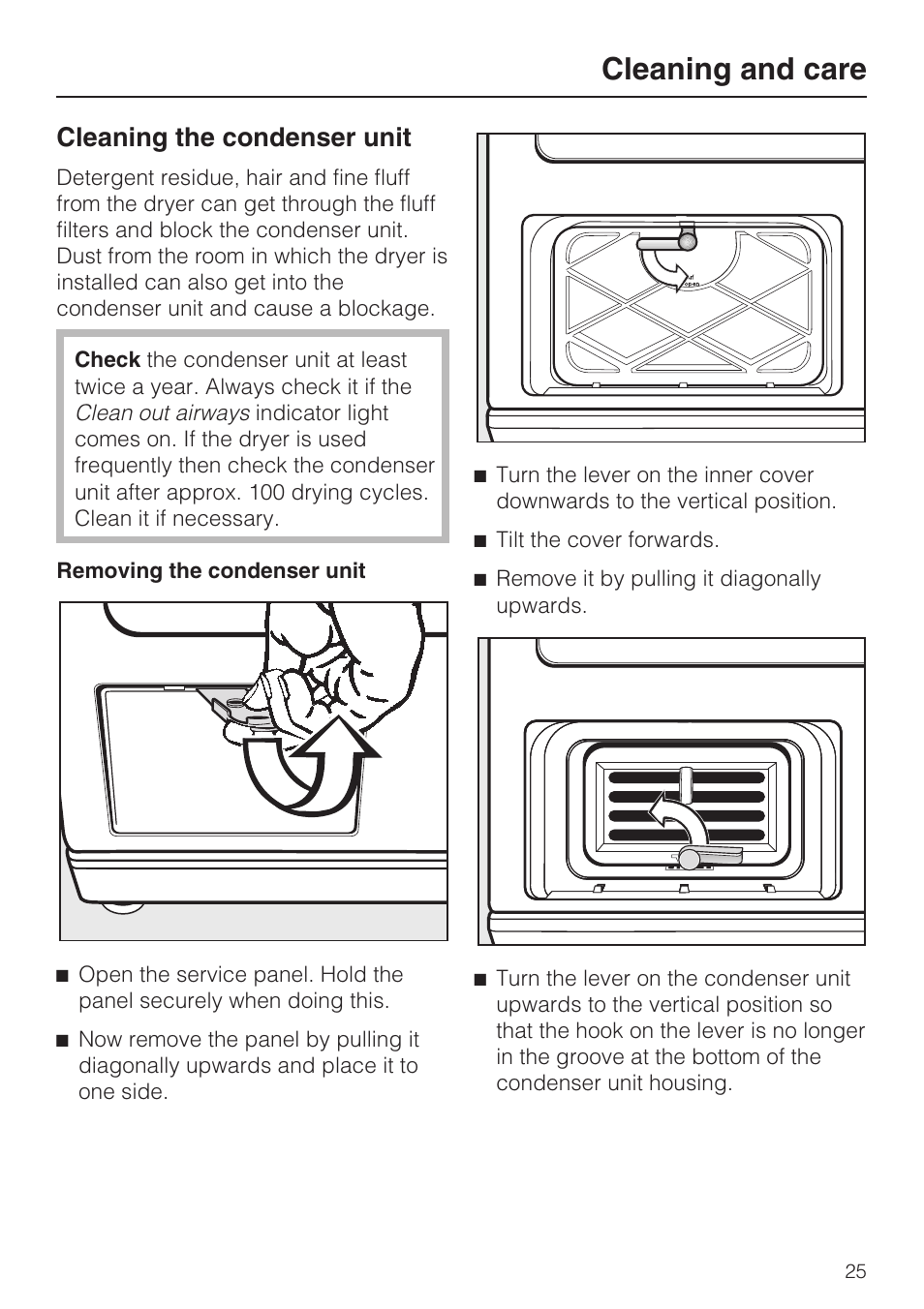 Cleaning the condenser unit 25, Removing the condenser unit 25, Cleaning and care | Cleaning the condenser unit | Miele T 8822 C User Manual | Page 25 / 56