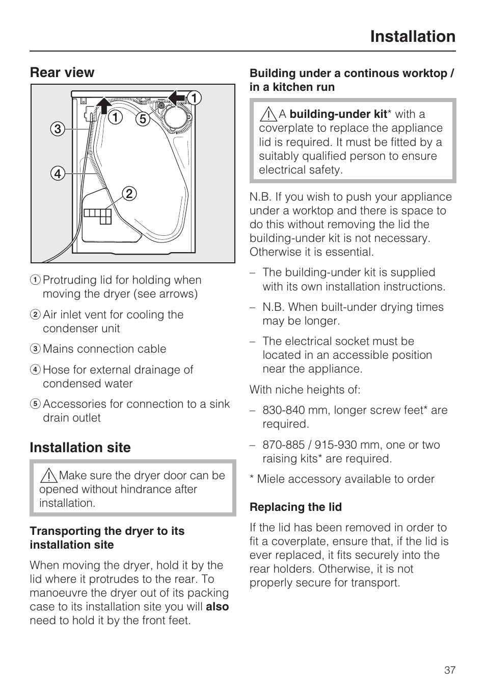 Rear view 37, Installation site 37, Transporting the dryer to its installation site 37 | Installation, Rear view, Installation site | Miele T 8822 C User Manual | Page 37 / 56