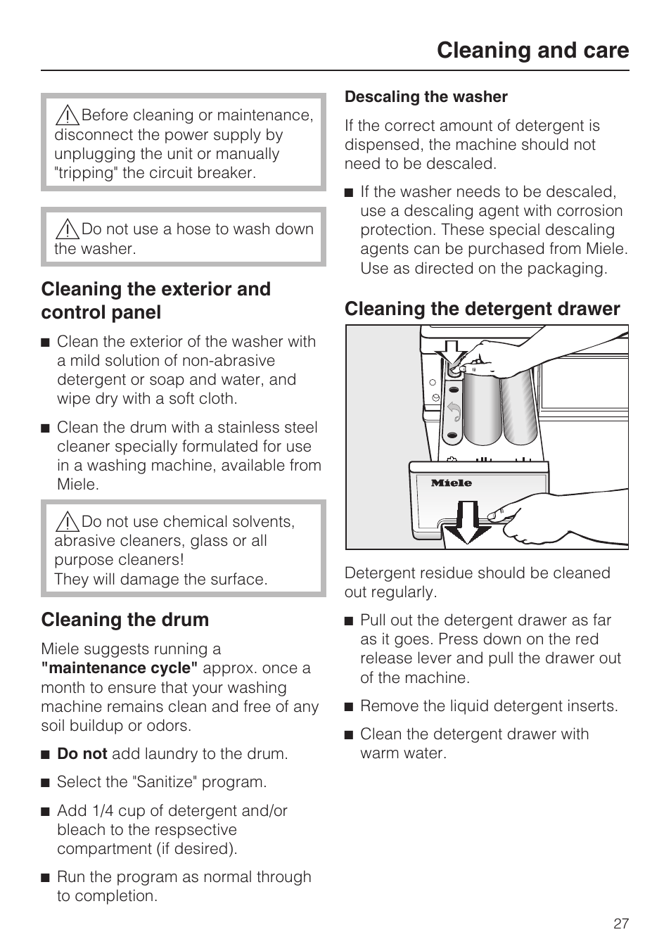 Cleaning and care 27, Cleaning the exterior and control panel 27, Cleaning the drum 27 | Cleaning the detergent drawer 27, Cleaning and care, Cleaning the exterior and control panel, Cleaning the drum, Cleaning the detergent drawer | Miele W3035 User Manual | Page 31 / 56