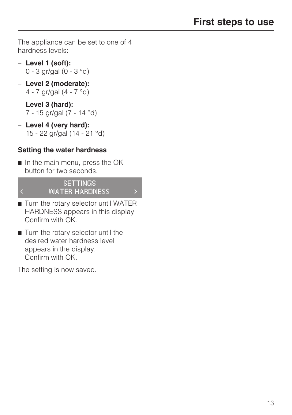 First steps to use | Miele FREESTANDING COFFEE MACHINE CM 5000 User Manual | Page 13 / 76