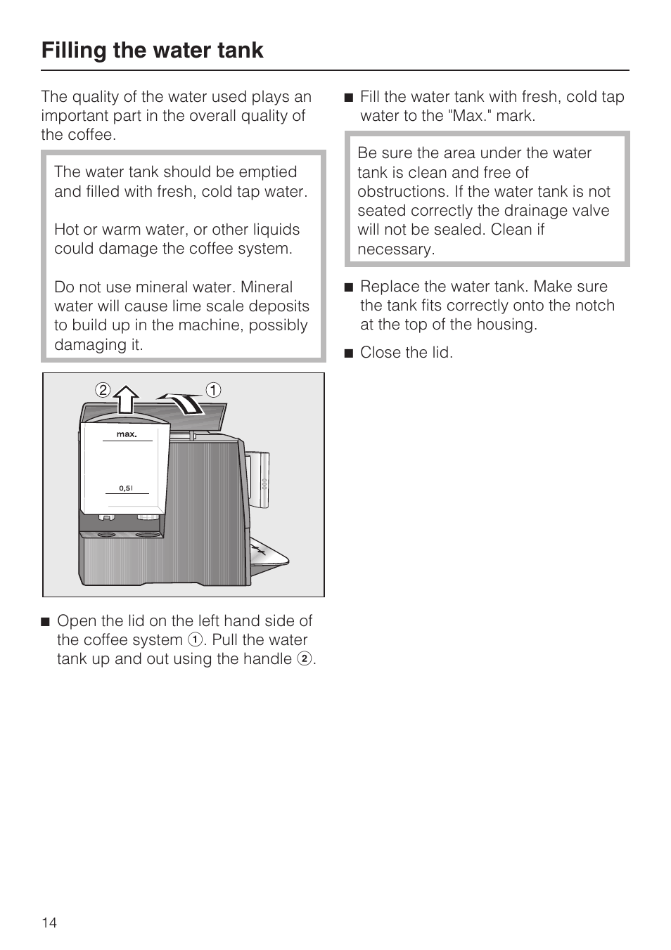 Filling the water tank 14, Filling the water tank | Miele FREESTANDING COFFEE MACHINE CM 5000 User Manual | Page 14 / 76