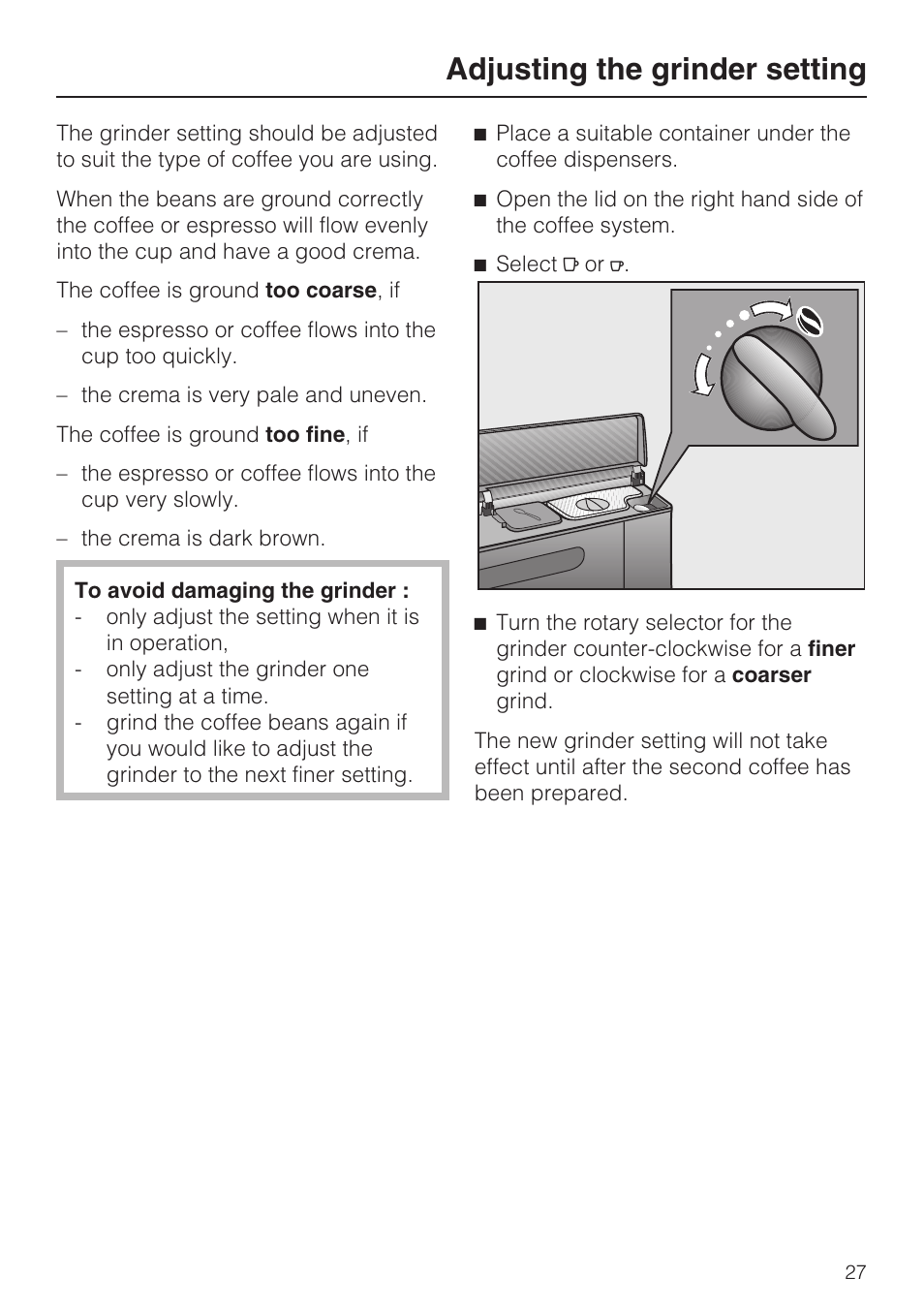 Adjusting the grinder setting 27, Adjusting the grinder setting | Miele FREESTANDING COFFEE MACHINE CM 5000 User Manual | Page 27 / 76