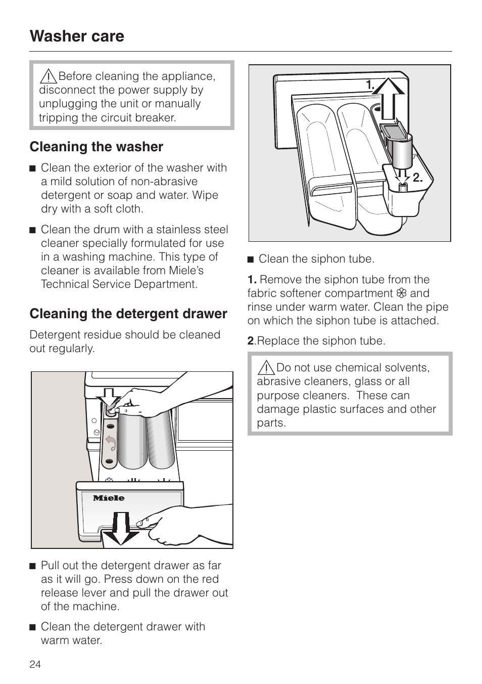Washer care 24, Cleaning the washer 24, Cleaning the detergent drawer 24 | Washer care, Cleaning the washer cleaning the detergent drawer, Cleaning the washer, Cleaning the detergent drawer | Miele SOFTTRONIC W 1215 User Manual | Page 24 / 56