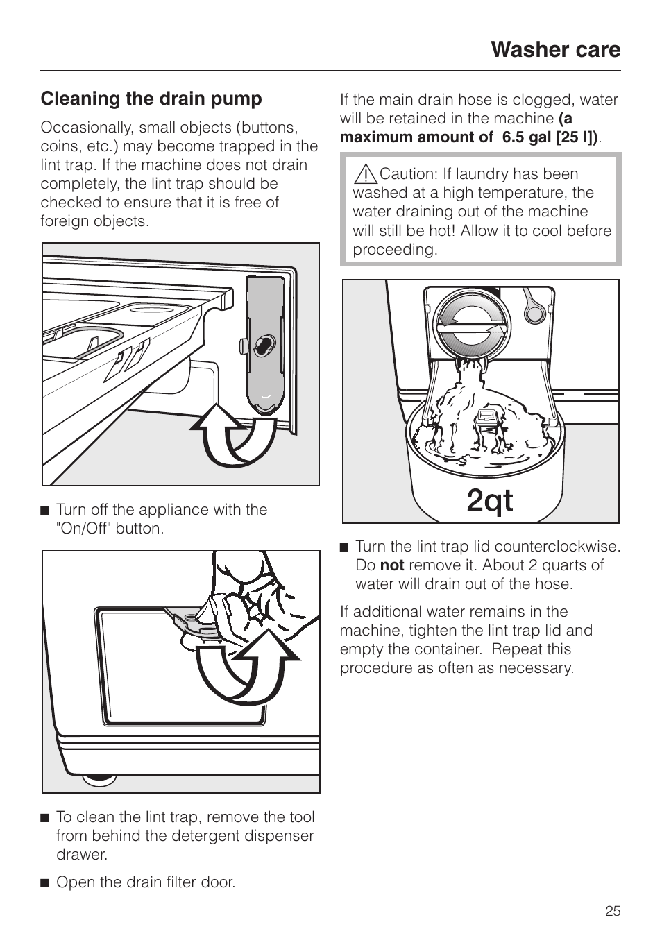 Cleaning the drain pump 25, Cleaning the drain pump, Washer care | Miele SOFTTRONIC W 1215 User Manual | Page 25 / 56