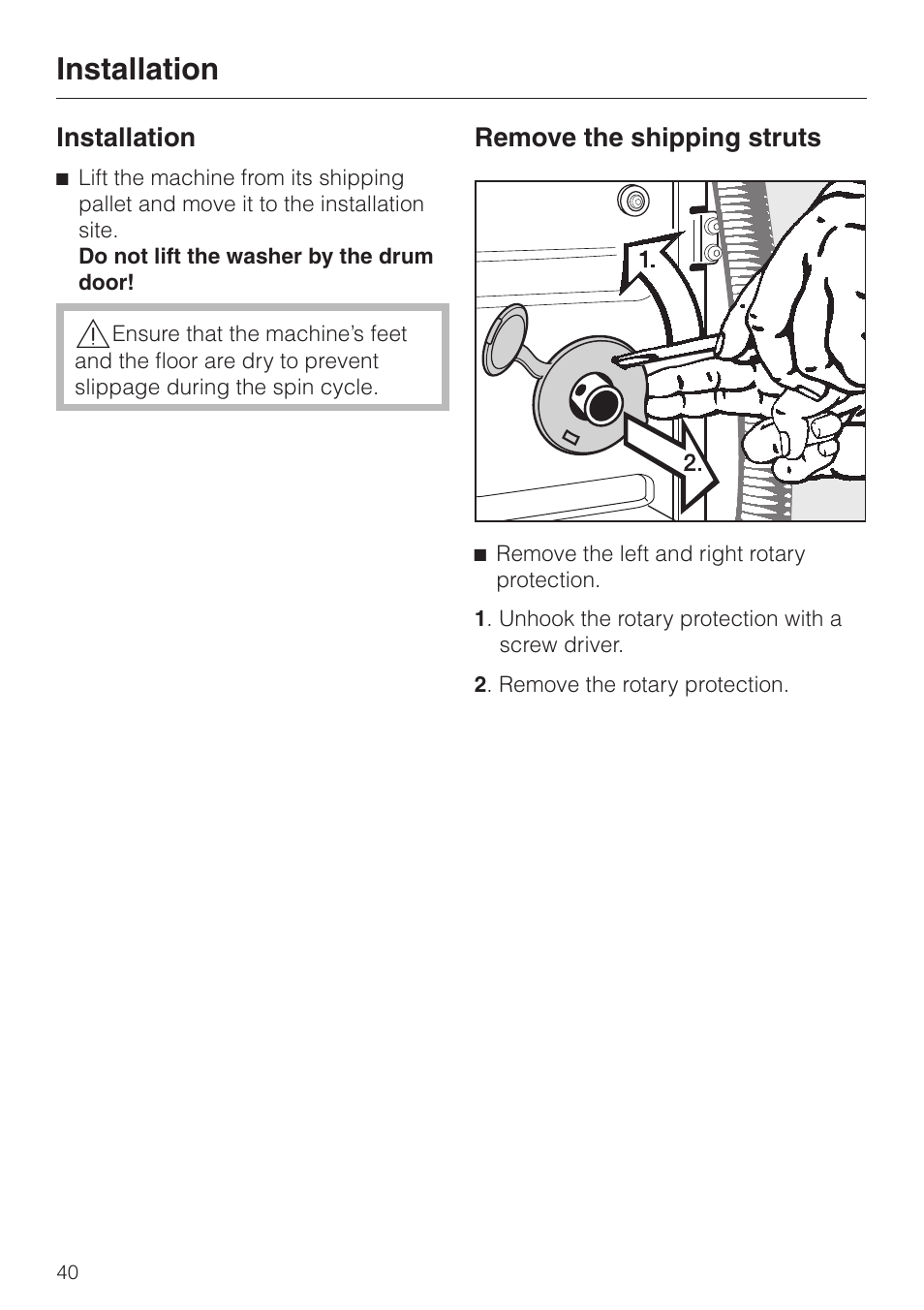 Installation 40, Remove the shipping struts 40, Installation remove the shipping struts | Installation, Remove the shipping struts | Miele SOFTTRONIC W 1215 User Manual | Page 44 / 56
