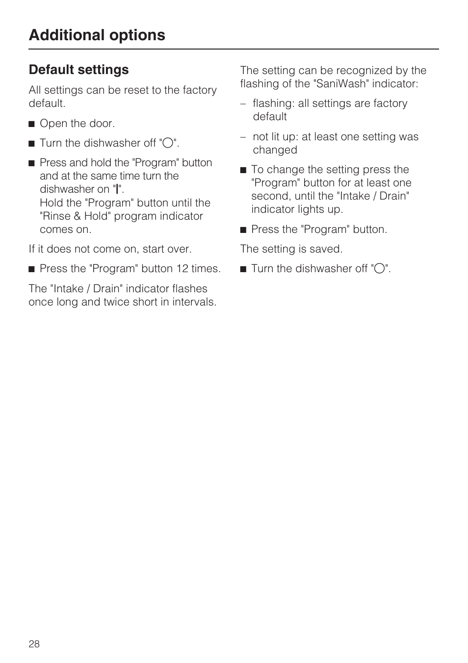 Default settings 28, Additional options, Default settings | Miele G2182 User Manual | Page 28 / 56