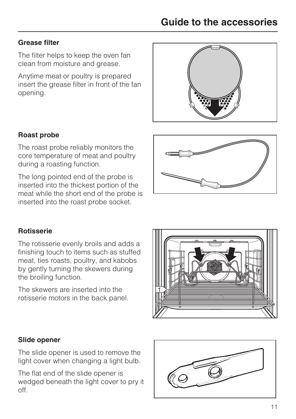 Grease filter 11, Roast probe 11, Rotisserie 11 | Slide opener 11, Guide to the accessories | Miele H4890B2 User Manual | Page 11 / 76