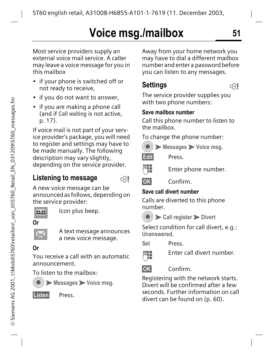 Voice msg./ mailbox, Listening to message, Settings | Voice msg./mailbox | Siemens ST60 User Manual | Page 51 / 89