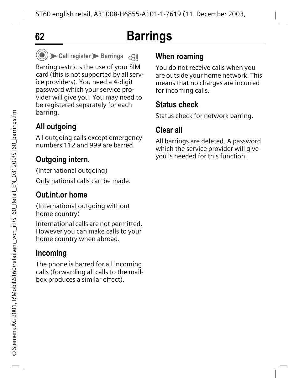 Barrings, All outgoing, Outgoing intern | Out.int.or home, Incoming, When roaming, Status check, Clear all | Siemens ST60 User Manual | Page 62 / 89