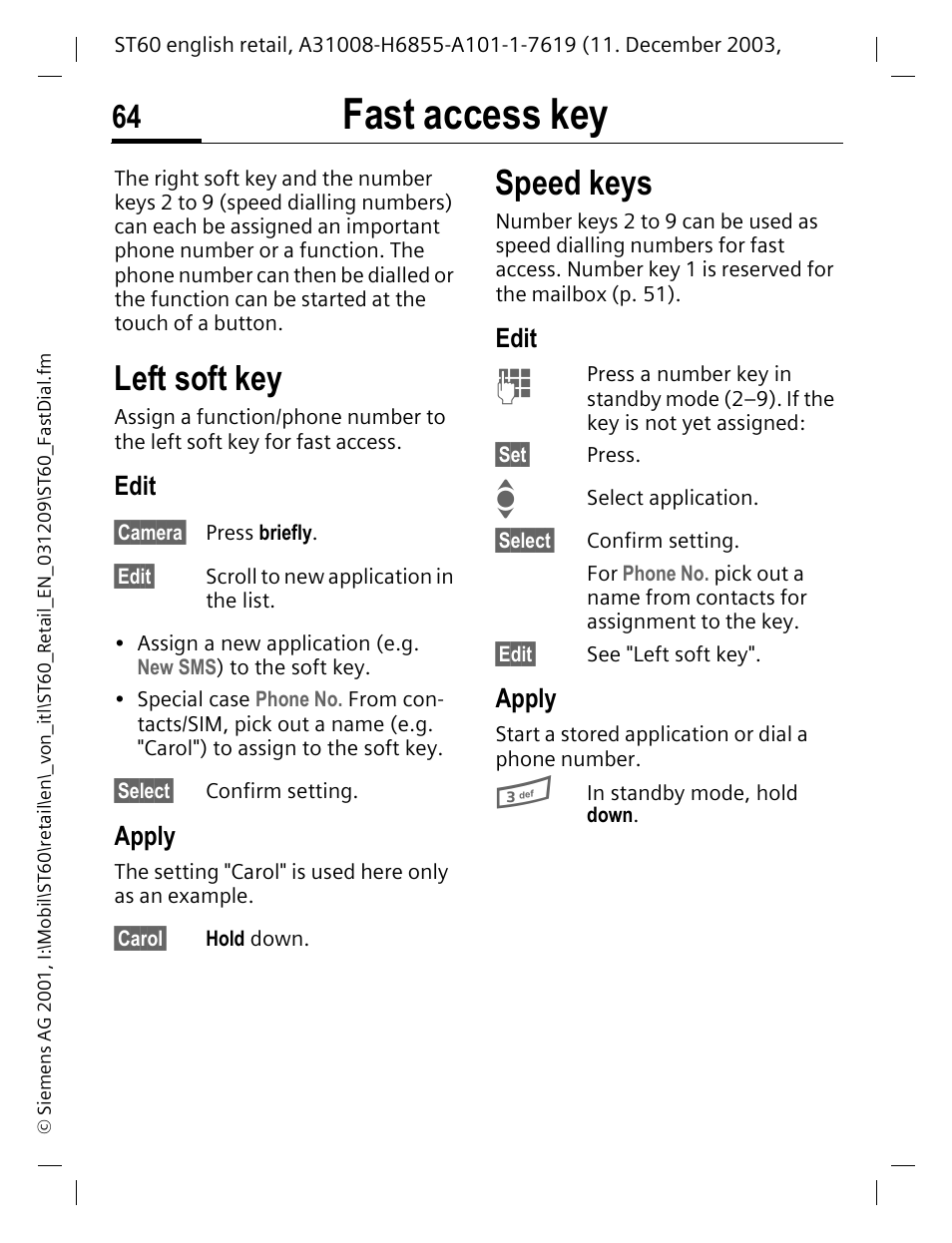 Fast access key, Left soft key, Edit | Apply, Speed keys, Gned (p. 64) | Siemens ST60 User Manual | Page 64 / 89