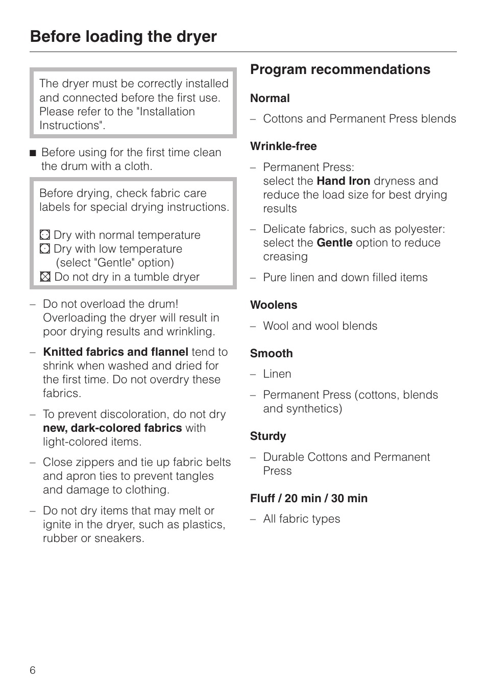 Before loading the dryer 6, Before loading the dryer, Program recommendations | Miele T 1413 T 1415 User Manual | Page 6 / 40