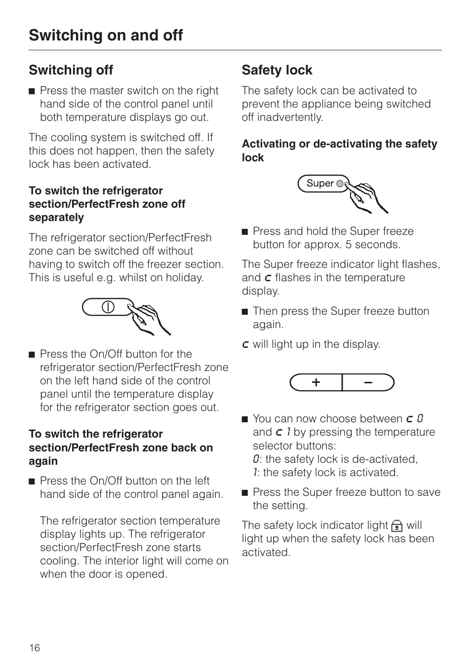 Safety lock 16, Safety lock, Switching on and off | Switching off | Miele KF 9757 iD User Manual | Page 16 / 64