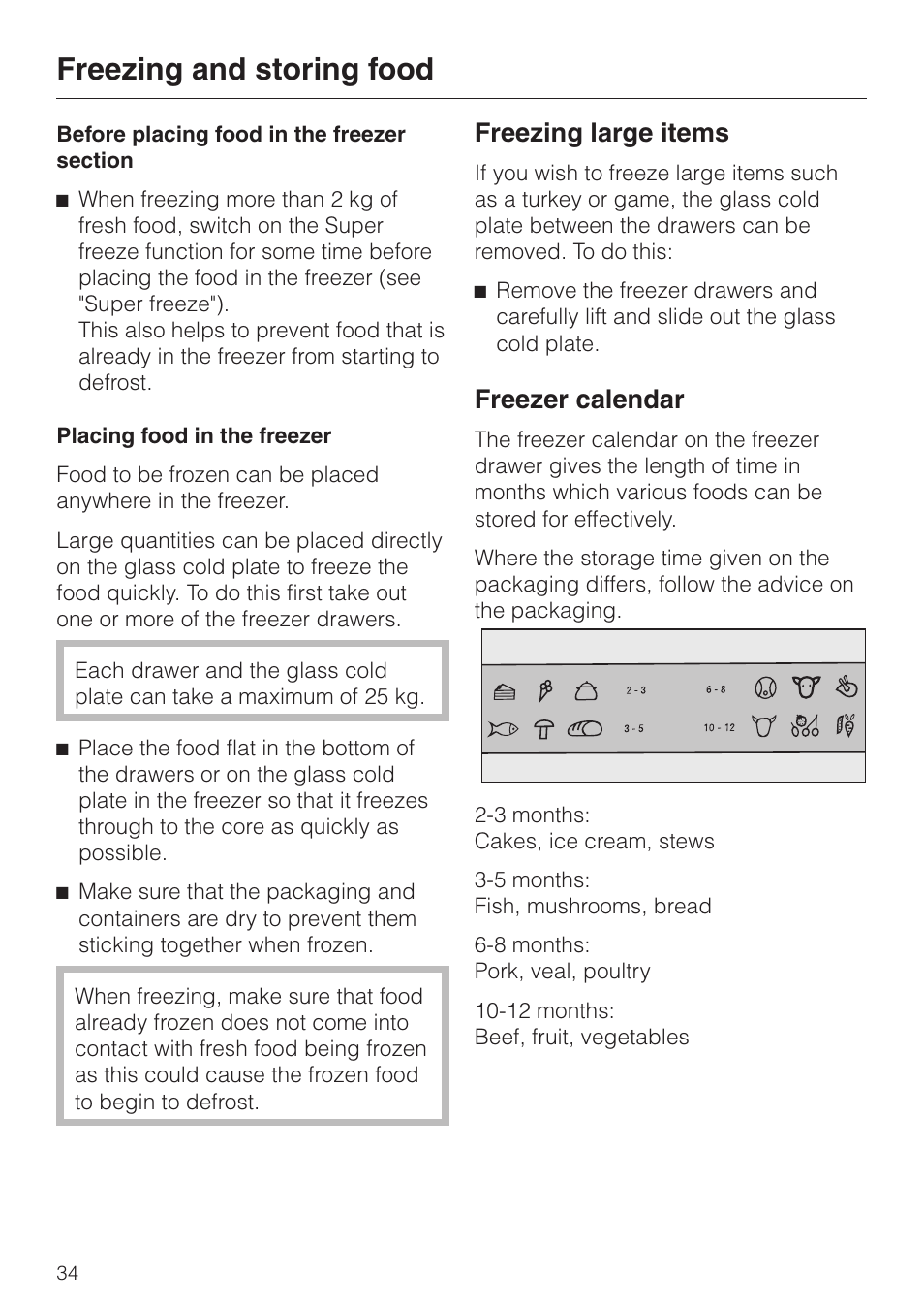 Before placing food in the freezer section 34, Placing food in the freezer 34, Freezing large items 34 | Freezer calendar 34, Freezing large items freezer calendar, Freezing and storing food, Freezing large items, Freezer calendar | Miele KF 9757 iD User Manual | Page 34 / 64