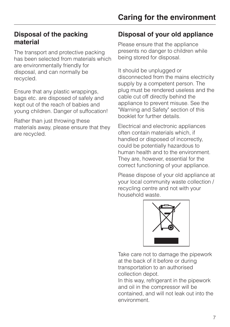 Caring for the environment 7, Caring for the environment, Disposal of the packing material | Disposal of your old appliance | Miele KF 9757 iD User Manual | Page 7 / 64