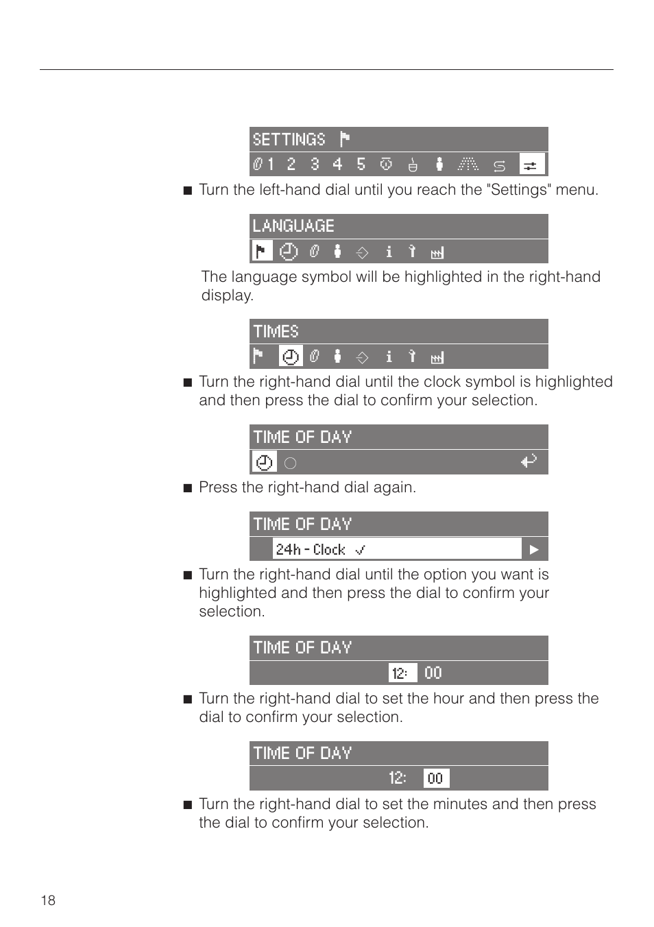 Setting time of day 18, Settings: customising your machine, Setting time of day | Miele CVA 2660 User Manual | Page 18 / 88