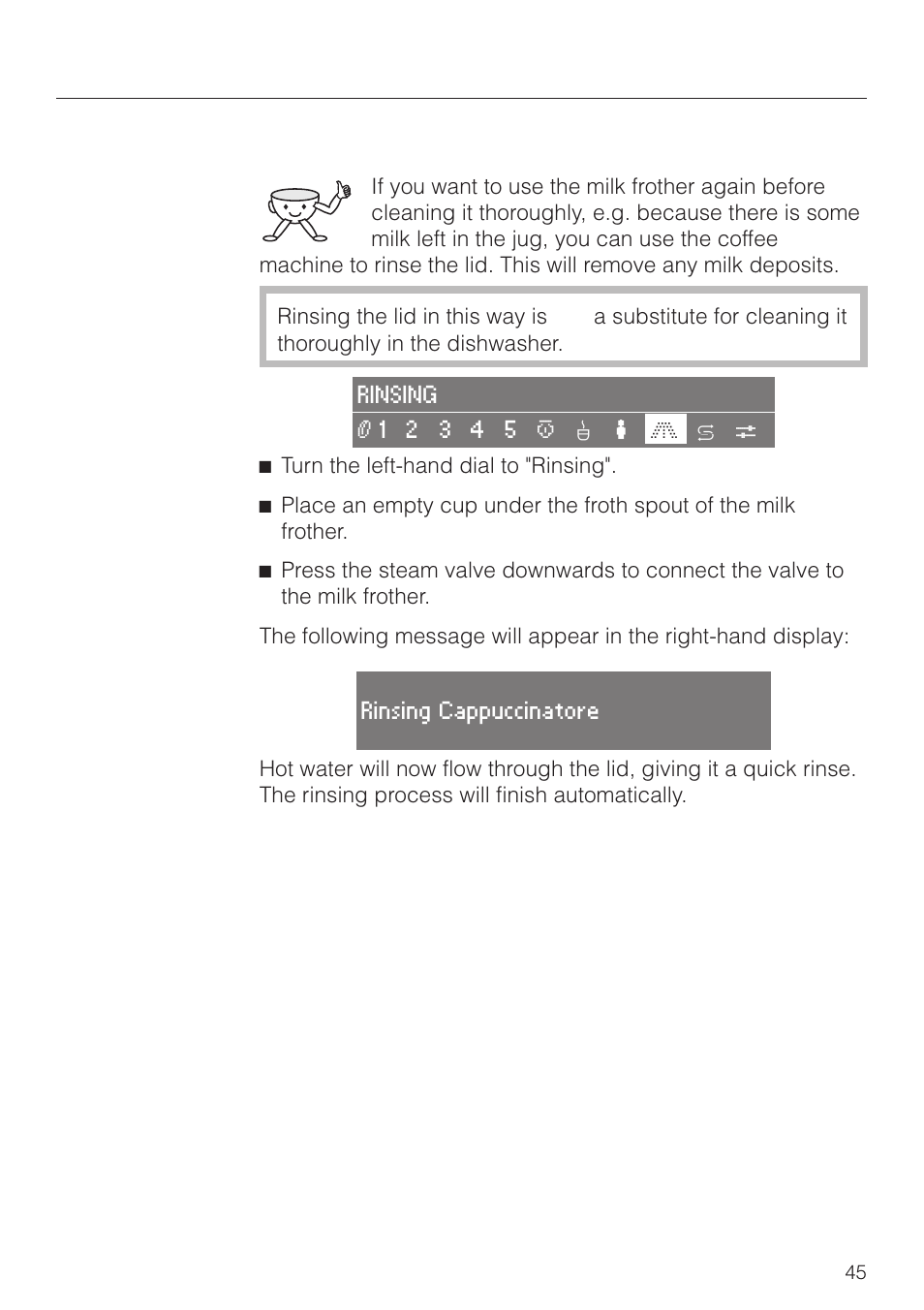 After frothing milk 45, Making coffee, After frothing milk | Miele CVA 2660 User Manual | Page 45 / 88
