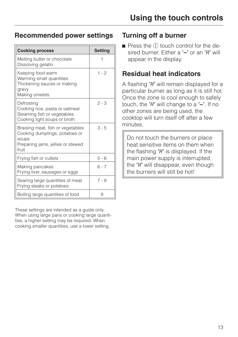 Residual heat indicators 13, Residual heat indicators, Using the touch controls | Recommended power settings, Turning off a burner | Miele KM 443 User Manual | Page 13 / 28
