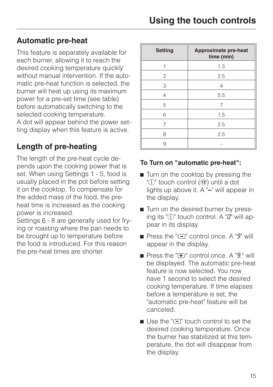 Using the touch controls, Automatic pre-heat, Length of pre-heating | Miele KM 443 User Manual | Page 15 / 28