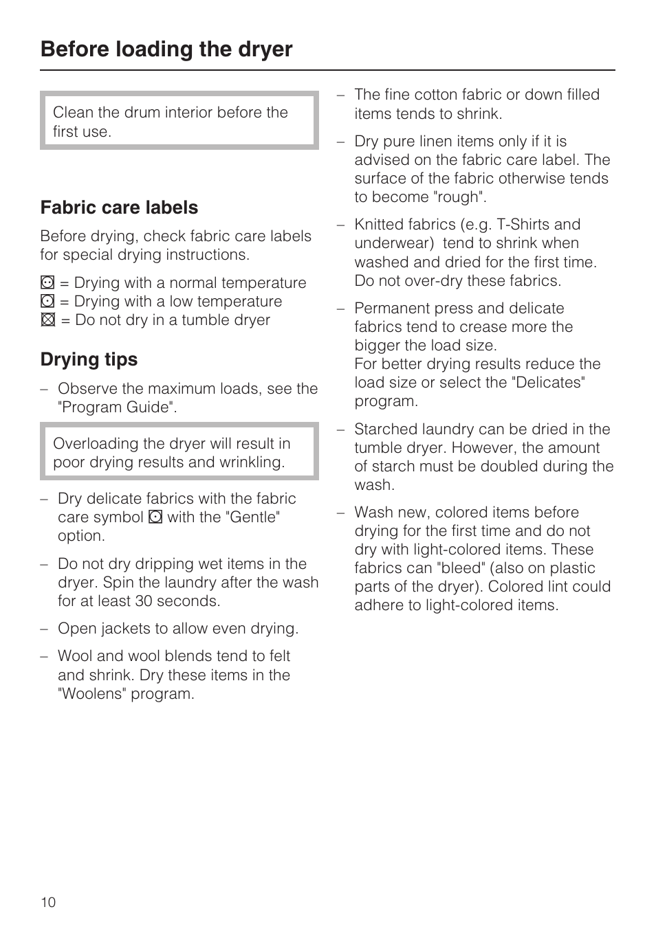 Before loading the dryer 10, Fabric care labels 10, Drying tips 10 | Before loading the dryer, Fabric care labels, Drying tips | Miele TOUCHTRONIC T 9820 User Manual | Page 10 / 36