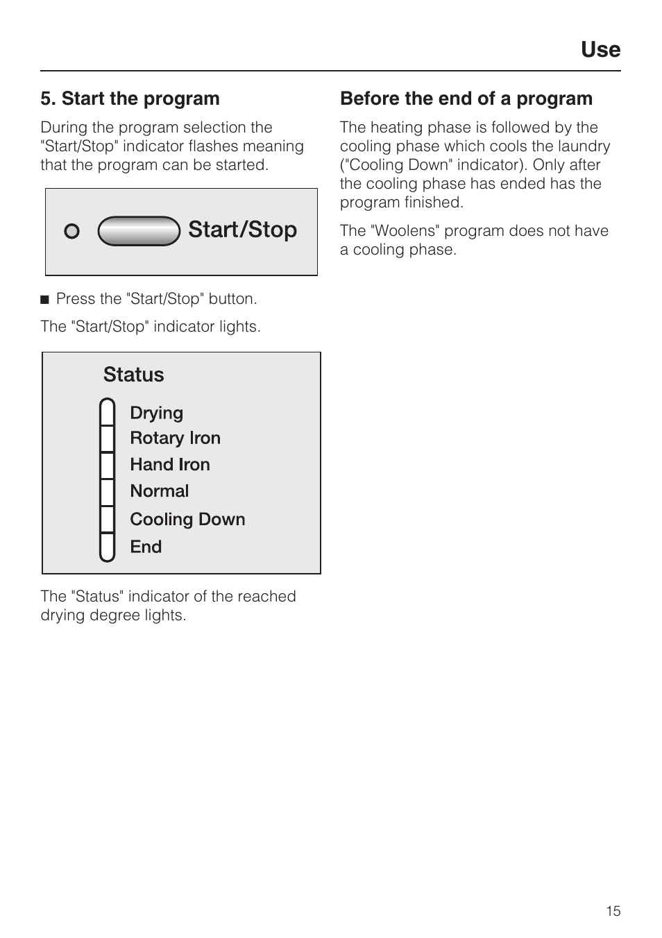 Start the program 15 | Miele TOUCHTRONIC T 9820 User Manual | Page 15 / 36