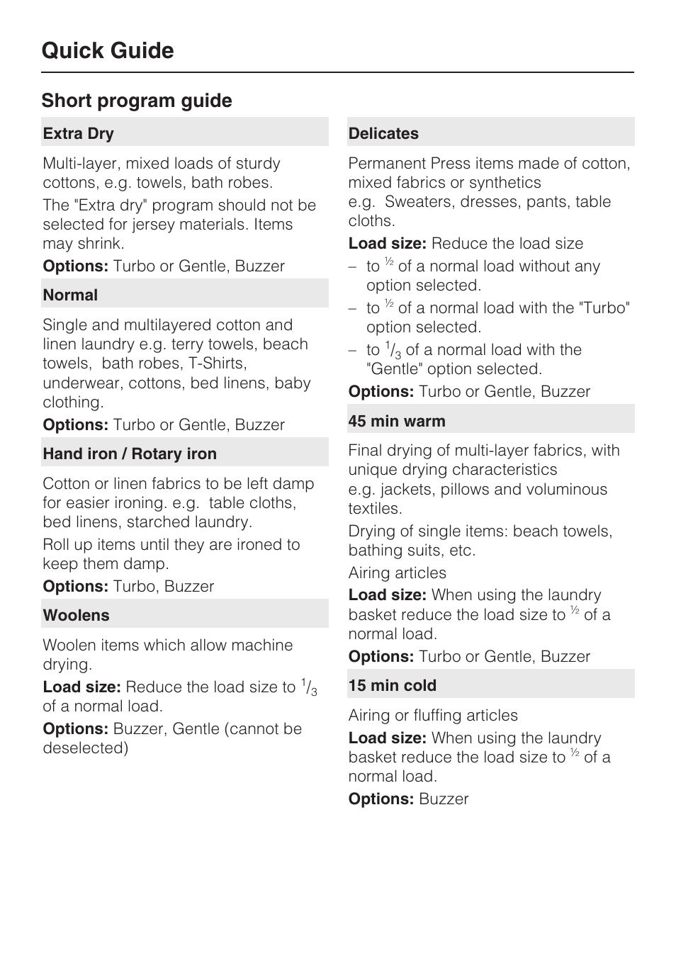 Quick guide, Short program guide | Miele TOUCHTRONIC T 9820 User Manual | Page 20 / 36