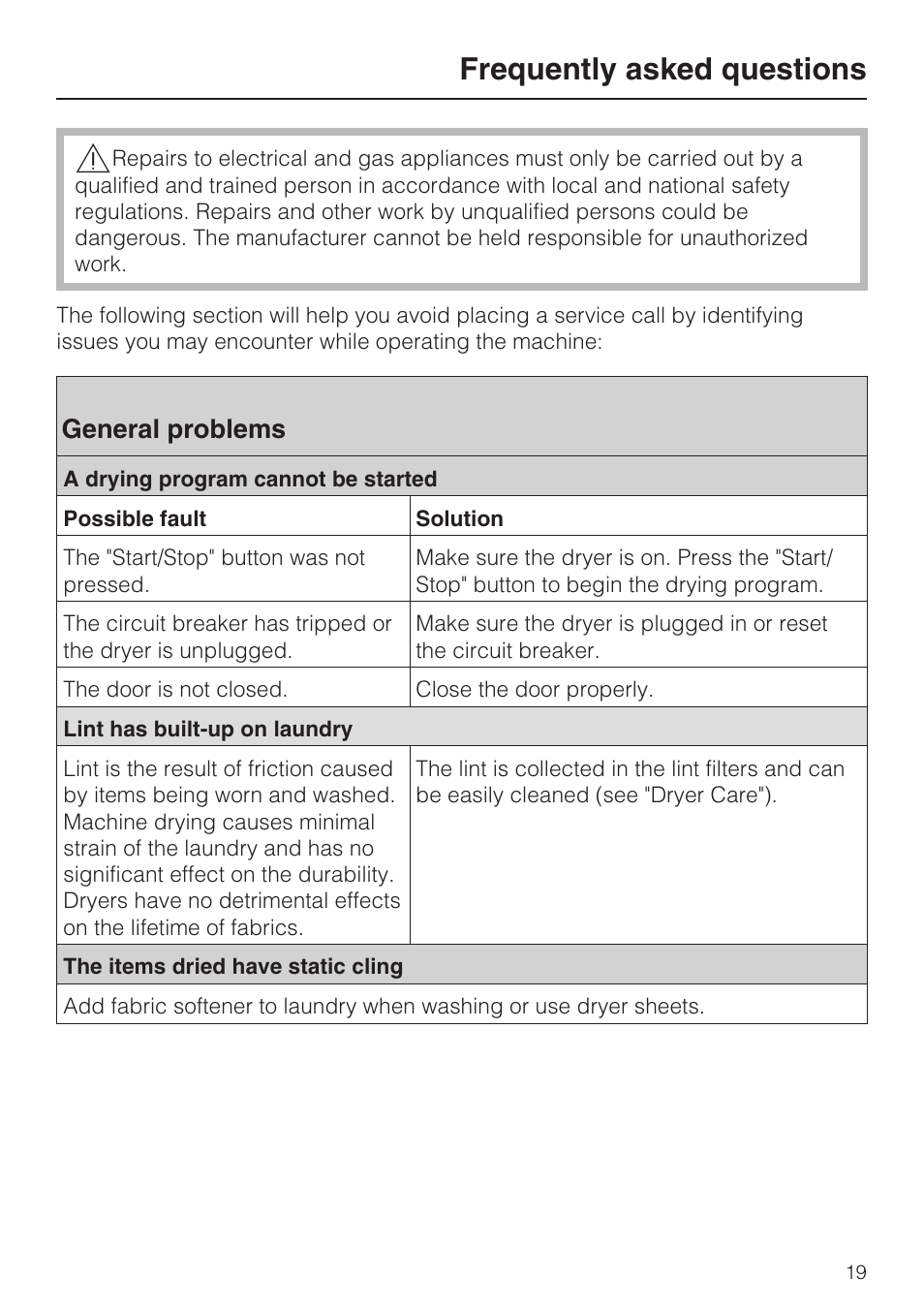 Frequently asked questions 19, General problems 19, Frequently asked questions | General problems | Miele TOUCHTRONIC T 9820 User Manual | Page 23 / 36