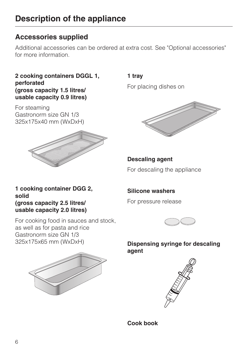 Accessories supplied 6, Description of the appliance, Accessories supplied | Miele DG 4064 User Manual | Page 6 / 60