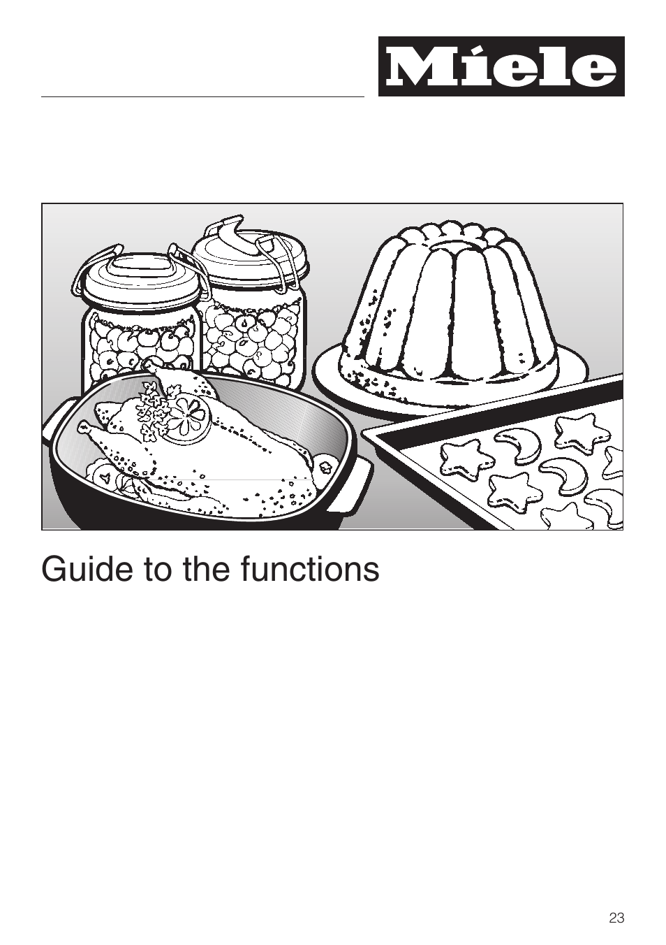 Guide to the functions 23, Guide to the functions | Miele H 4242 B User Manual | Page 23 / 56