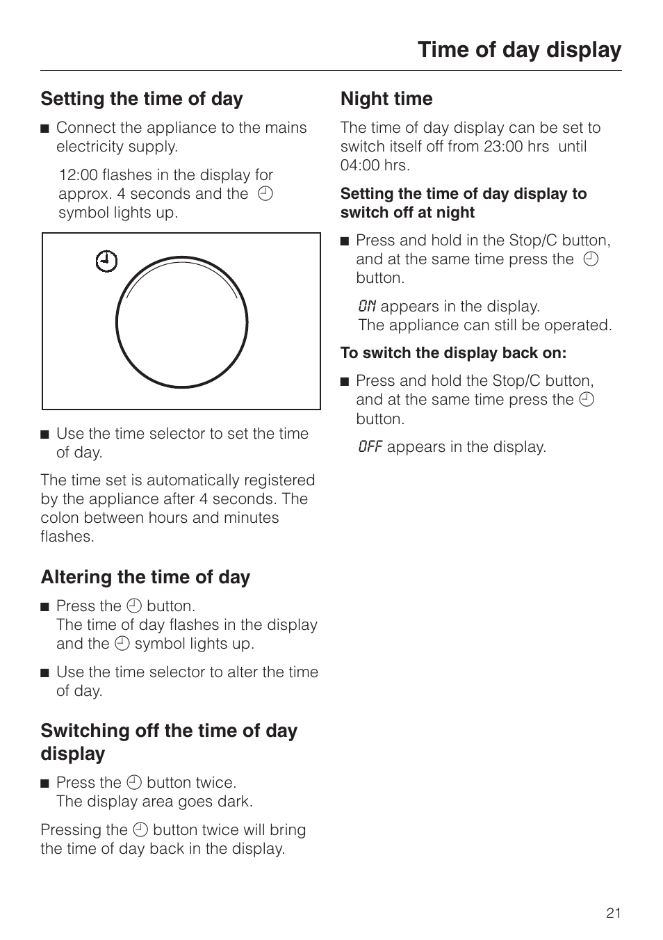Time of day display 21, Setting the time of day 21, Altering the time of day 21 | Switching off the time of day display 21, Night time 21, Time of day display, Setting the time of day, Altering the time of day, Switching off the time of day display, Night time | Miele M 613 G User Manual | Page 21 / 44