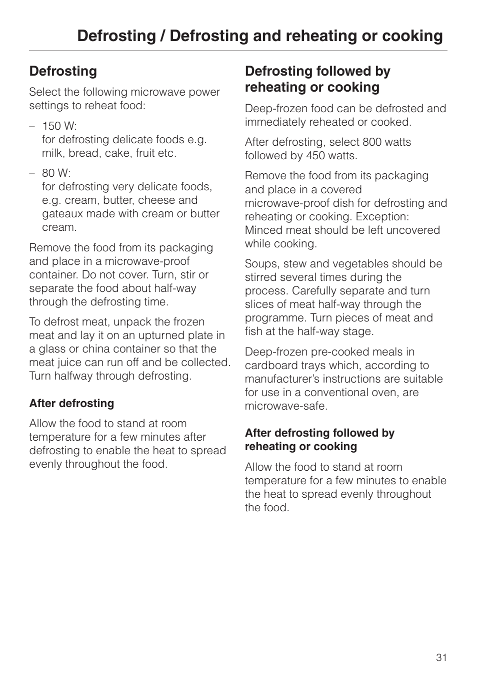Defrosting / defrosting and reheating or cooking, Defrosting, Defrosting followed by reheating or cooking | Miele M 613 G User Manual | Page 31 / 44