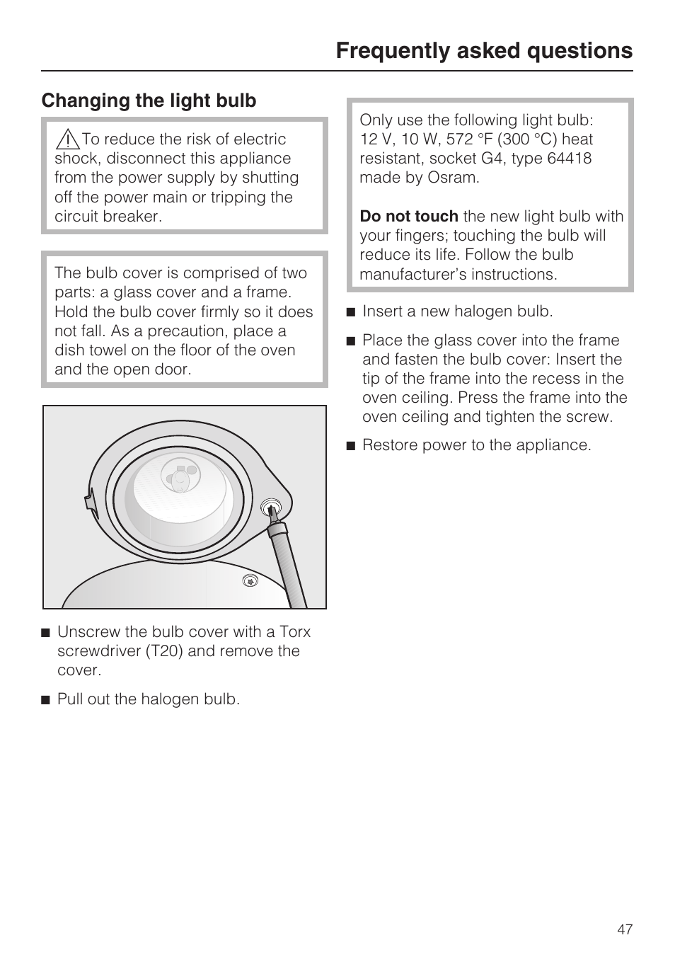 Changing the light bulb 47, Frequently asked questions, Changing the light bulb | Miele H 4044 BM User Manual | Page 47 / 56