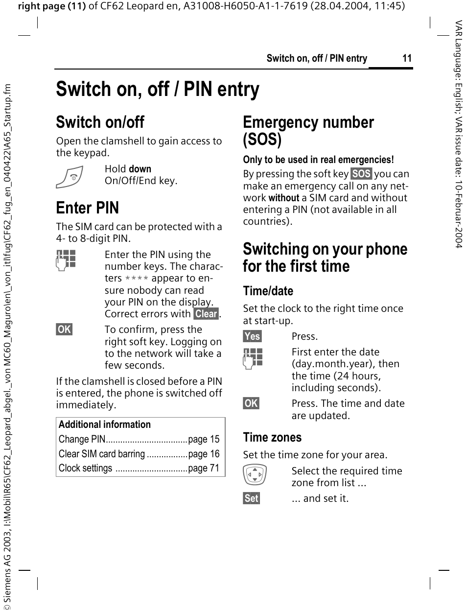 Switch on, off / pin entry, Switch on/off, Enter pin | Emergency number (sos), Switching on your phone for the first time, Switching on your phone, For the first time, Time/date, Time zones | Siemens CF62 User Manual | Page 12 / 122