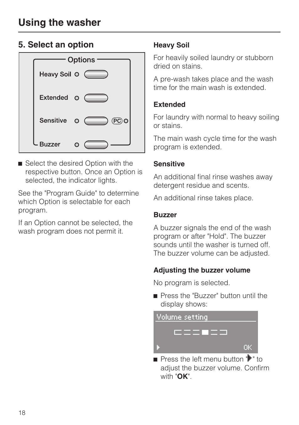 Select an option 18, Using the washer, Select an option | Miele W 4840 User Manual | Page 18 / 56