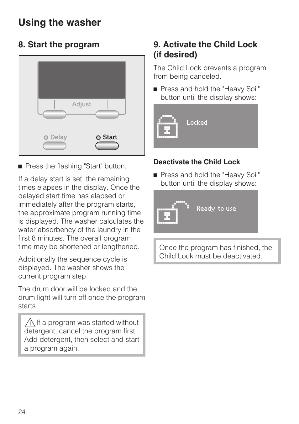 Start the program 24, Activate the child lock (if desired) 24, Using the washer | Miele W 4840 User Manual | Page 24 / 56