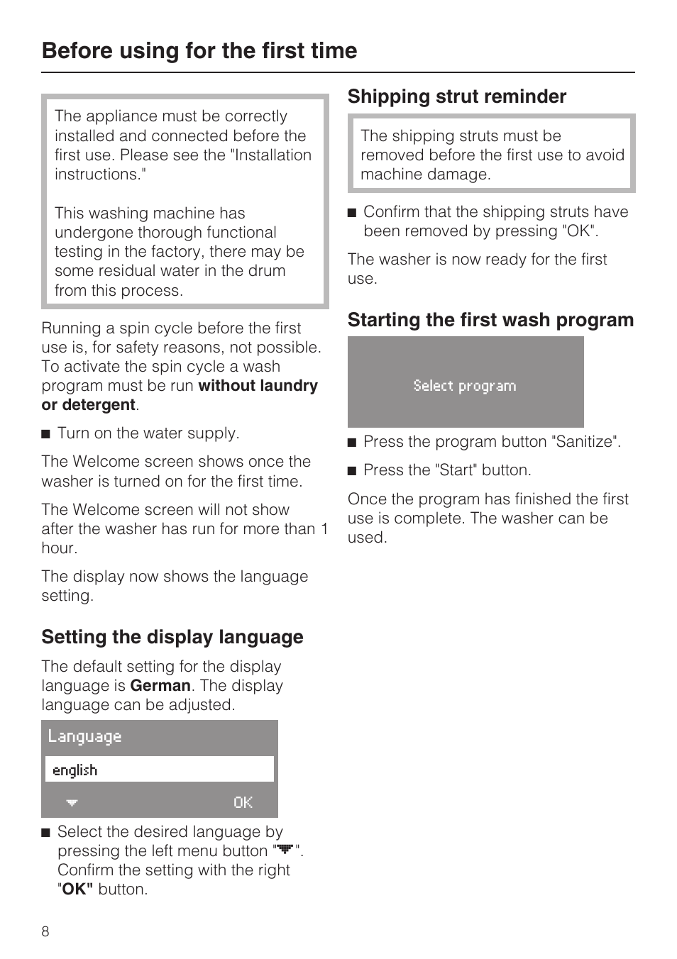 Before using for the first time 8, Setting the display language 8, Before using for the first time | Setting the display language, Shipping strut reminder, Starting the first wash program | Miele W 4840 User Manual | Page 8 / 56