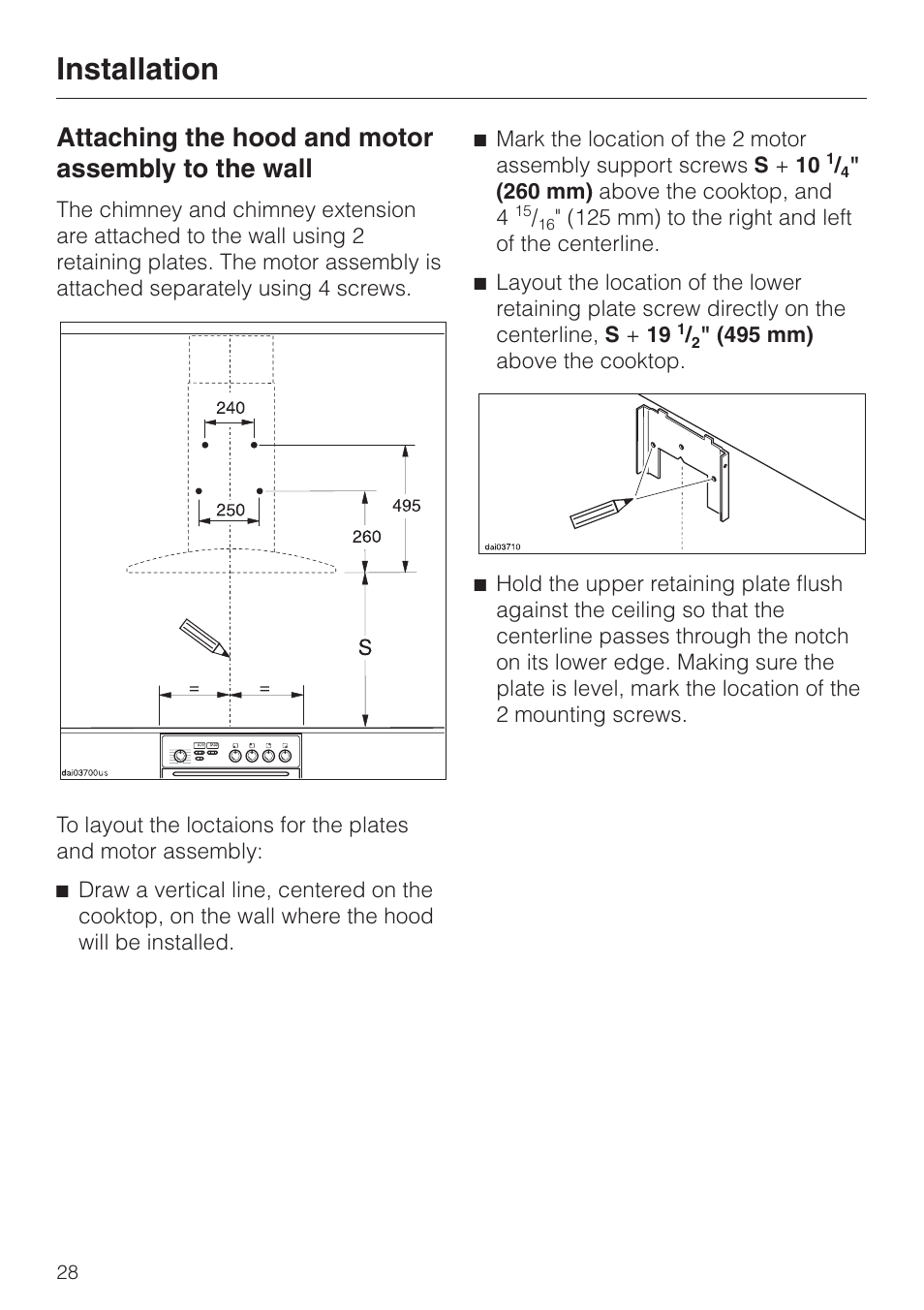 Installation 28, Installation, Attaching the hood and motor assembly to the wall | Miele DA239-3 User Manual | Page 28 / 40