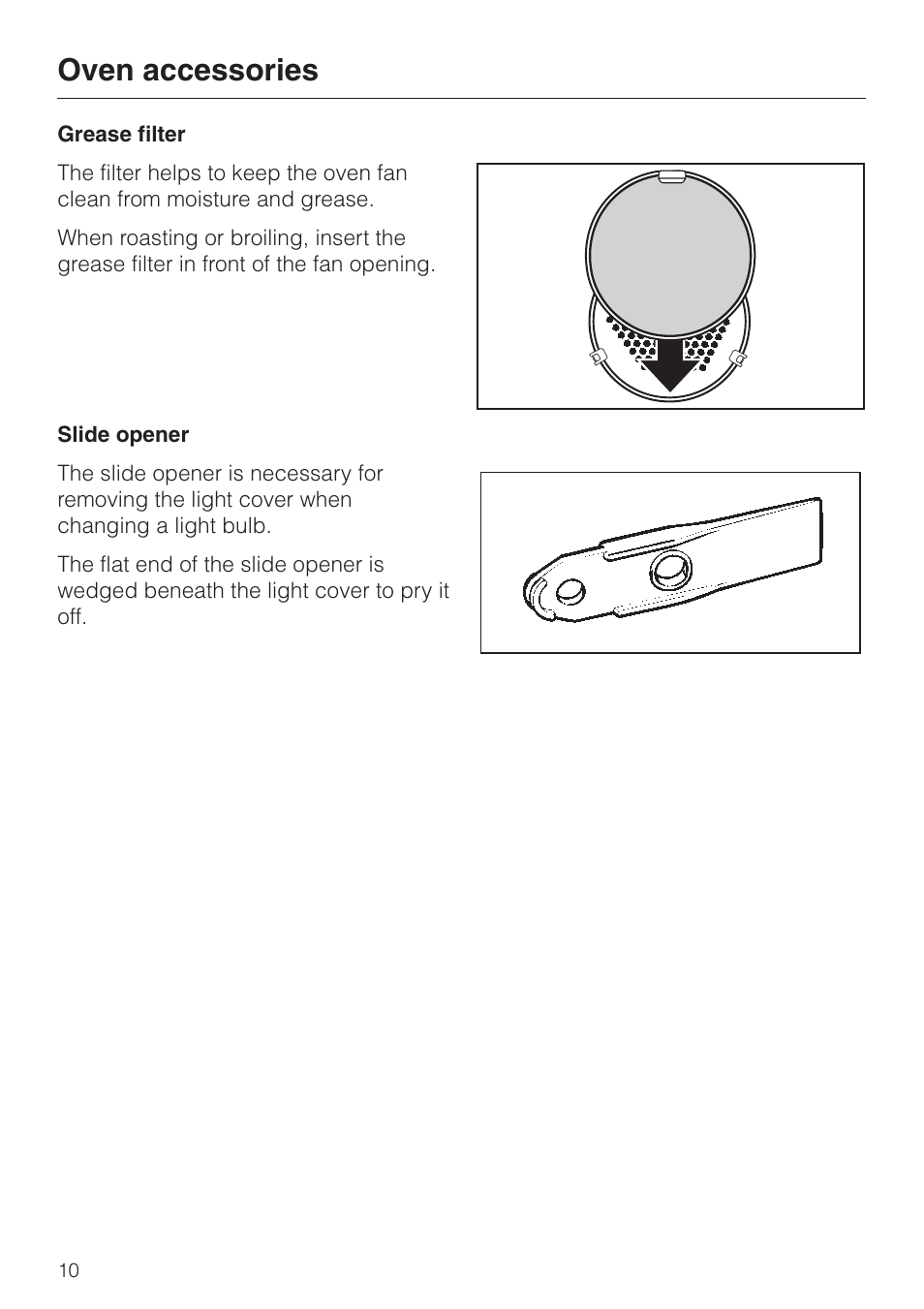 Grease filter 10, Slide opener 10, Grease filter slide opener | Oven accessories | Miele H 394 User Manual | Page 10 / 68